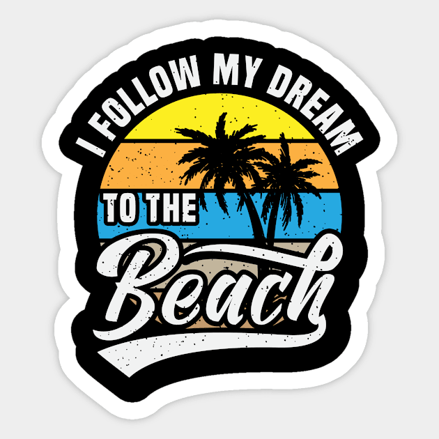 Follow my dream Sticker by ABCSHOPDESIGN